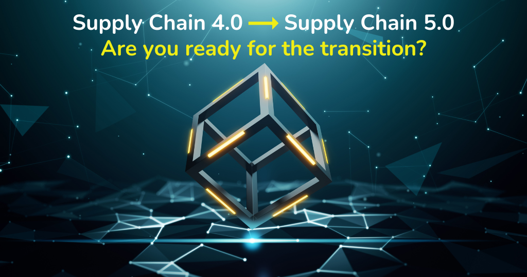 Supply chain 4.0 to Supply chain 5,0