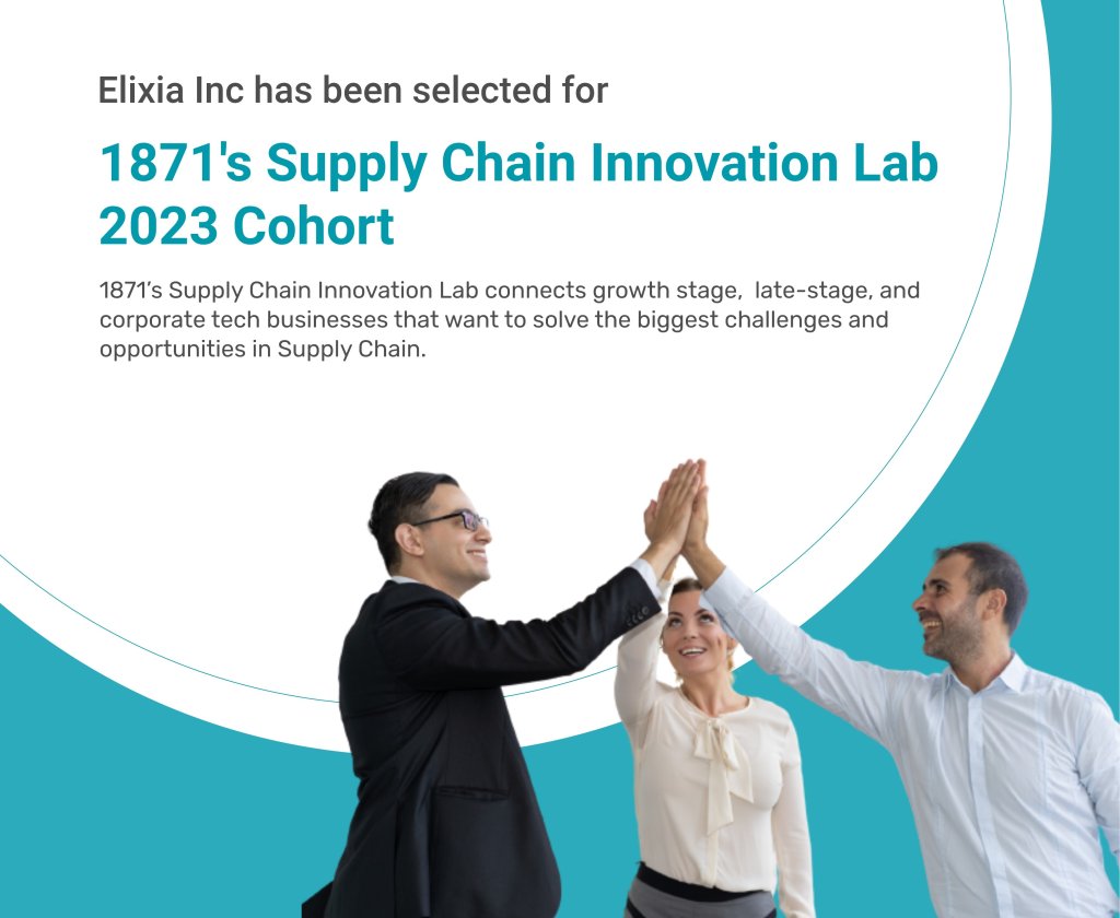 Elixia's selection for 1871's Supply Chain Innovation Lab 2023